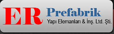 ER PREFABRİK A.Ş. (MANİSA)